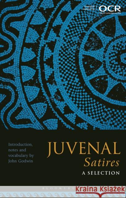 Juvenal Satires: A Selection  9781350156524 Bloomsbury Publishing PLC