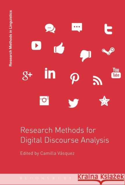 Research Methods for Digital Discourse Analysis V 9781350166837 Bloomsbury Academic