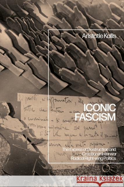 Iconic Fascism Professor Aristotle (Keele University, UK) Kallis 9781350169074