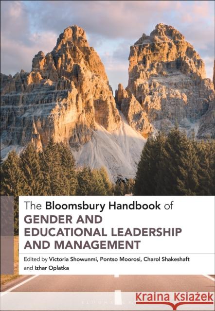 The Bloomsbury Handbook of Gender and Educational Leadership and Management Victoria Showunmi Pontso Moorosi Charol Shakeshaft 9781350173156 Bloomsbury Academic
