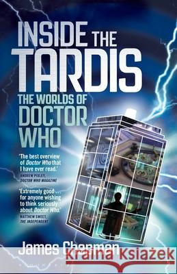 Inside the Tardis: The Worlds of Doctor Who James Chapman 9781350179493 Bloomsbury Academic