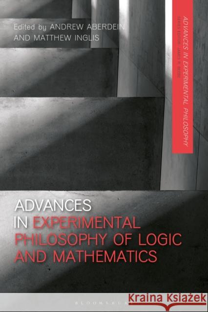 Advances in Experimental Philosophy of Logic and Mathematics Andrew Aberdein Matthew Inglis 9781350217959