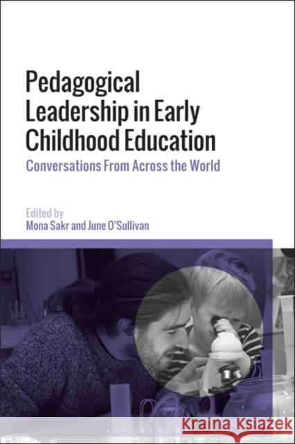 Pedagogical Leadership in Early Childhood Education  9781350250895 Bloomsbury Publishing PLC