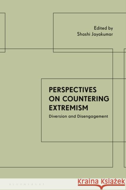 Perspectives on Countering Extremism  9781350253889 Bloomsbury Publishing PLC