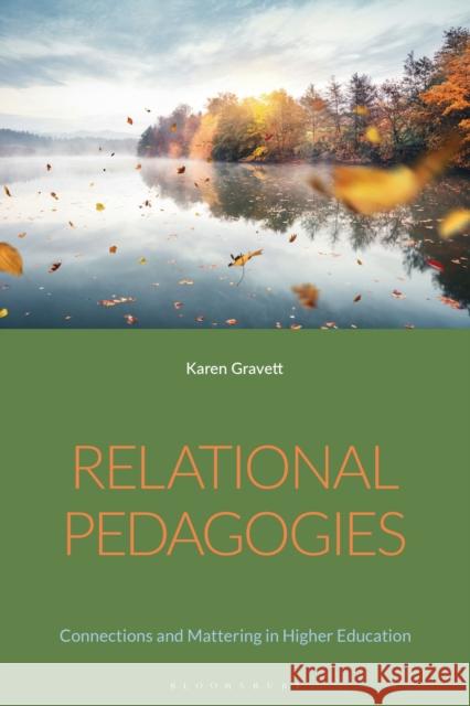 Relational Pedagogies Karen Gravett 9781350256712