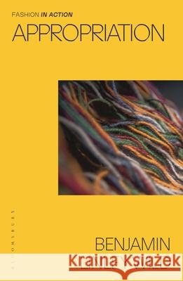 Appropriation Benjamin Linley Wild Regina Root Hazel Clark 9781350258037 Bloomsbury Visual Arts