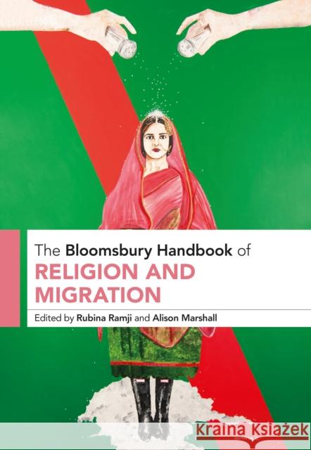 The Bloomsbury Handbook of Religion and Migration  9781350258471 Bloomsbury Publishing PLC