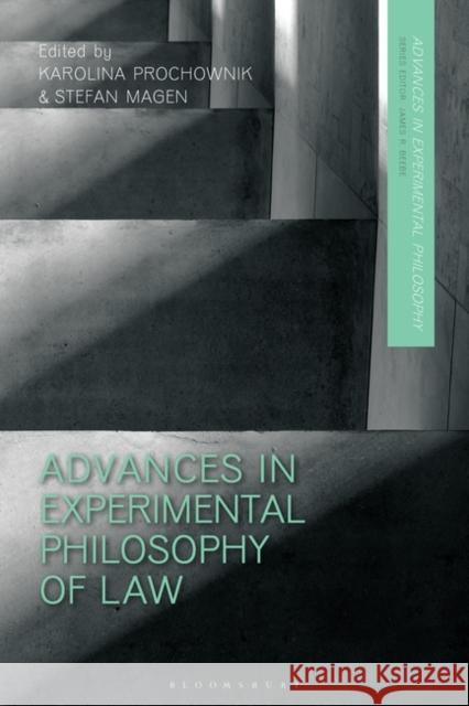 Advances in Experimental Philosophy of Law Karolina Prochownik James R. Beebe Stefan Magen 9781350260191