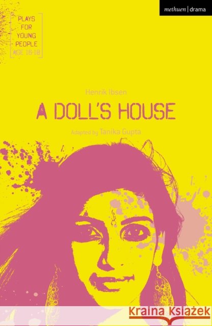 A Doll's House Tanika (Author) Gupta 9781350261075 Bloomsbury Publishing PLC