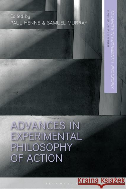 Advances in Experimental Philosophy of Action  9781350266322 Bloomsbury Publishing PLC