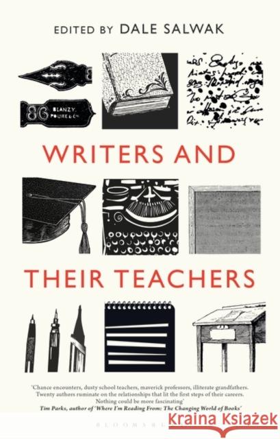 Writers and Their Teachers  9781350272262 Bloomsbury Publishing PLC