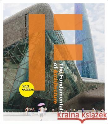 The Fundamentals of Architecture Professor Lorraine Farrelly (University    9781350274211 Bloomsbury Visual Arts