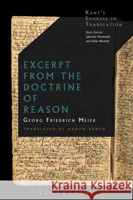 Excerpt from the Doctrine of Reason Georg Friedrich Meier Lawrence Pasternack Aaron Bunch 9781350276598