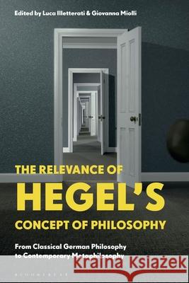 The Relevance of Hegel's Concept of Philosophy  9781350281172 Bloomsbury Publishing PLC