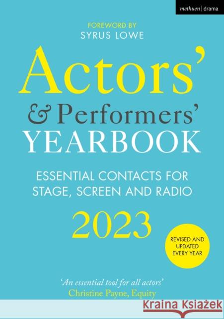 Actors' and Performers' Yearbook 2023 Syrus Lowe 9781350288263 Bloomsbury Publishing PLC