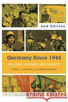 Germany Since 1945 Professor Karrin (Michigan State University, USA) Hanshew 9781350294011