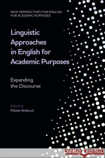 Linguistic Approaches in English for Academic Purposes  9781350300309 Bloomsbury Publishing PLC