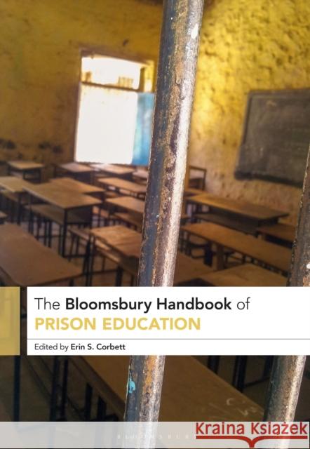 The Bloomsbury Handbook of Prison Education Erin S. Corbett 9781350303478 Bloomsbury Academic