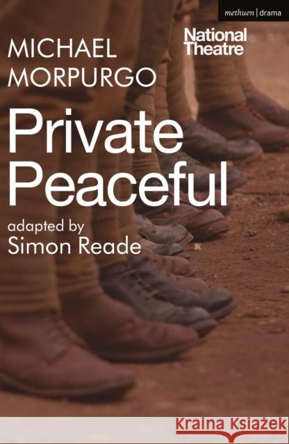 Private Peaceful Simon Reade (Author) Michael Morpurgo  9781350306455