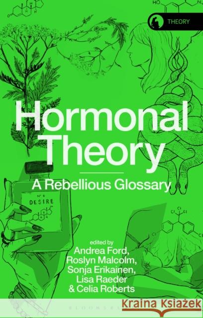 Hormonal Theory  9781350322981 Bloomsbury Publishing PLC