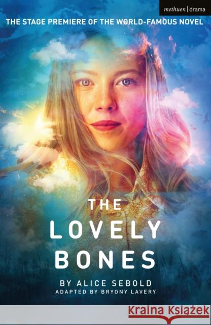 The Lovely Bones Alice Sebold Bryony Lavery (Author)  9781350326316