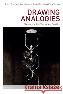 Drawing Analogies Mary (London Metropolitan University, UK) Yacoob 9781350334779 Bloomsbury Publishing PLC