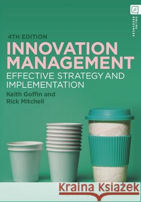 Innovation Management Keith Goffin Rick Mitchell 9781350337961