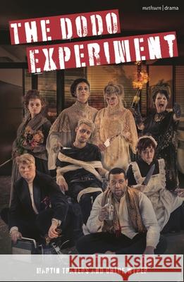 The Dodo Experiment Chloe Wyper, Martin Travers 9781350340237 Bloomsbury Academic (JL)