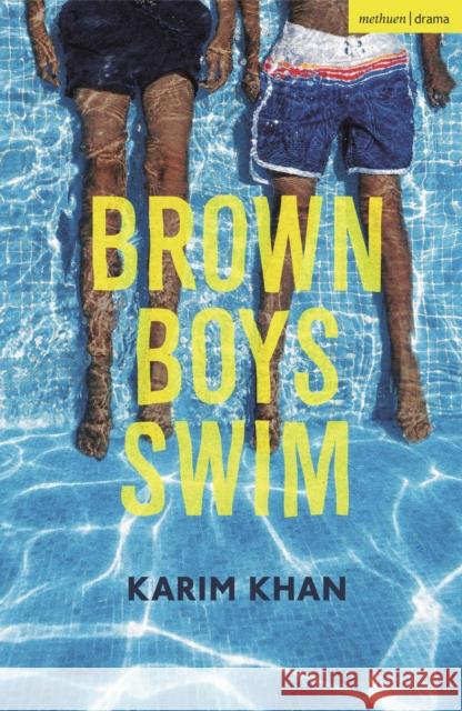 Brown Boys Swim Khan Karim Khan 9781350347502