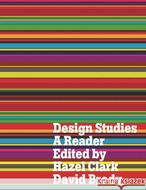 Design Studies: A Reader  9781350352414 Bloomsbury Publishing PLC