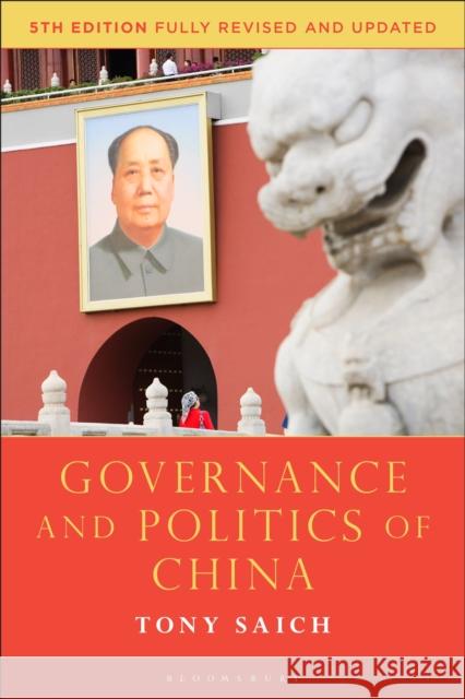 Governance and Politics of China Tony Saich 9781350353220