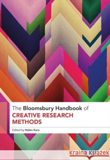 The Bloomsbury Handbook of Creative Research Methods  9781350355743 Bloomsbury Publishing PLC