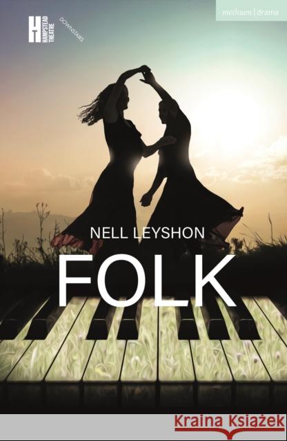 Folk Nell Leyshon (Author) 9781350356733 Bloomsbury Publishing PLC