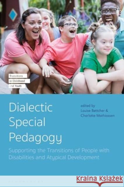 Dialectic Special Pedagogy  9781350360570 Bloomsbury Publishing PLC