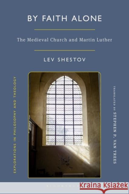 By Faith Alone Shestov Lev Shestov 9781350362314 Bloomsbury Publishing PLC