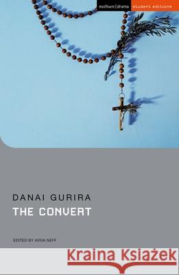 The Convert Danai (Author) Gurira 9781350366275 Bloomsbury Publishing PLC