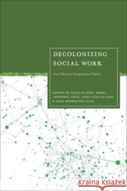 Decolonizing Social Work  9781350366459 Bloomsbury Publishing PLC