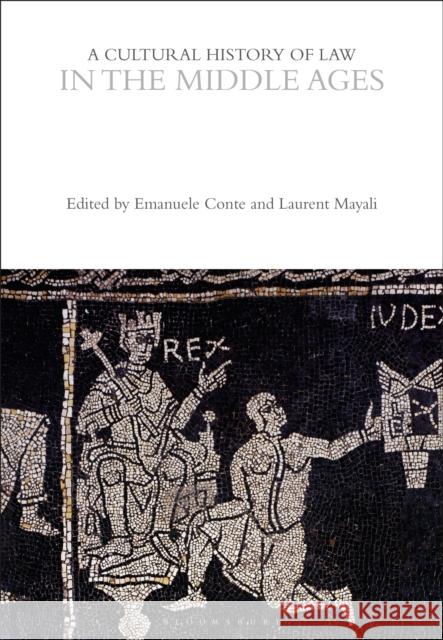 A Cultural History of Law in the Middle Ages  9781350368330 Bloomsbury Publishing PLC