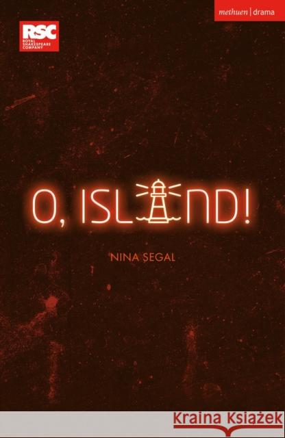 O, Island! Nina Segal   9781350377646