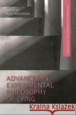 Advances in Experimental Philosophy of Lying  9781350377806 Bloomsbury Publishing PLC