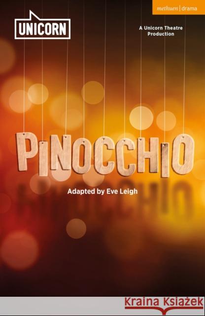 Pinocchio Eve (Author) Leigh 9781350384309 Bloomsbury Publishing PLC