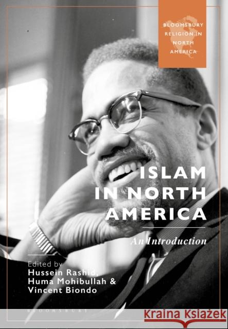 Islam in North America: An Introduction  9781350385085 Bloomsbury Publishing PLC