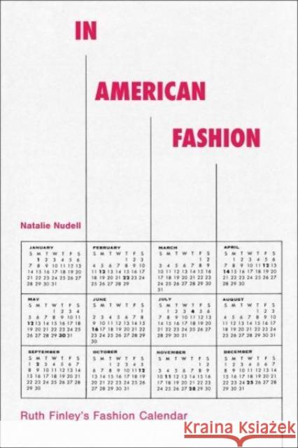 In American Fashion Natalie (Fashion Institute of Technology, SUNY, USA) Nudell 9781350385832 Bloomsbury Publishing PLC