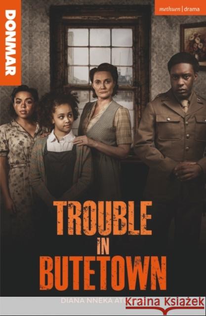 Trouble in Butetown Diana Nneka Atuona 9781350386235 Bloomsbury Publishing PLC