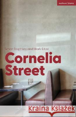 Cornelia Street Simon Stephens (Author)   9781350401464