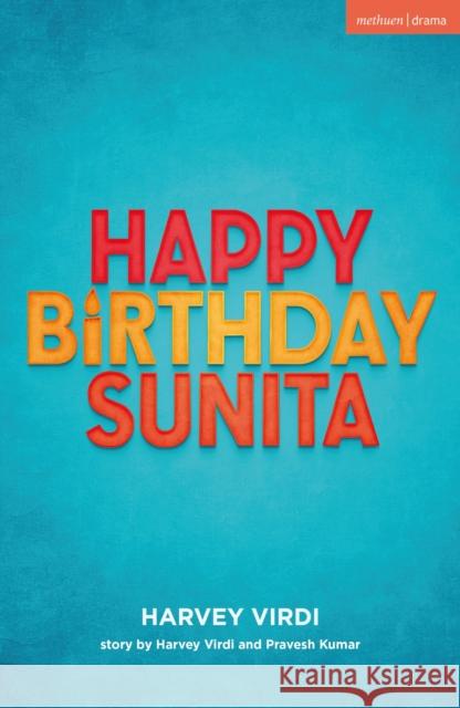 Happy Birthday Sunita Harvey Virdi   9781350416611 Bloomsbury Publishing PLC