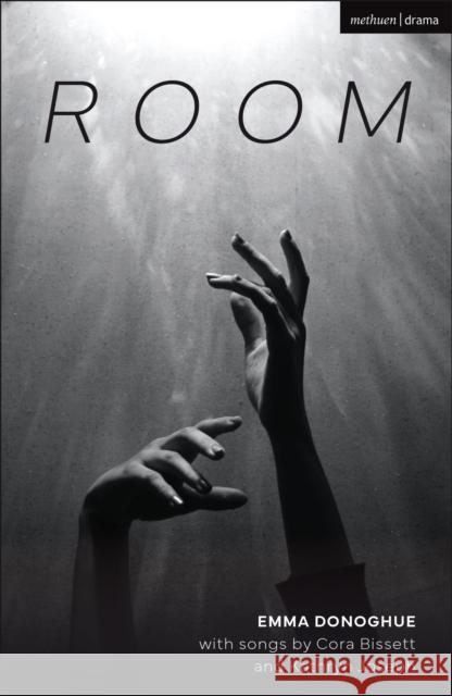 Room Emma Donoghue (Author)   9781350419148 Bloomsbury Publishing PLC