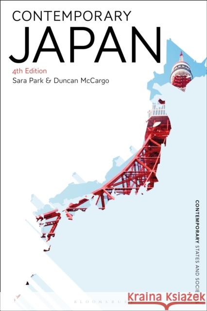 Contemporary Japan Dr Sara (University of Helskini) Park 9781350419827 Bloomsbury Academic