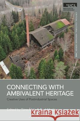 Connecting with Ambivalent Heritage  9781350426740 Bloomsbury Publishing PLC