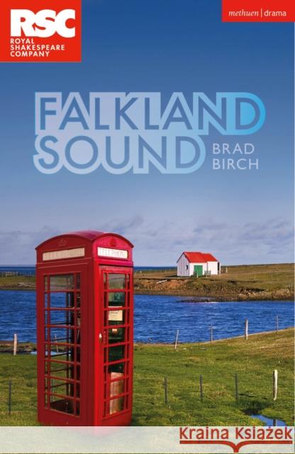 Falkland Sound Brad Birch   9781350427013